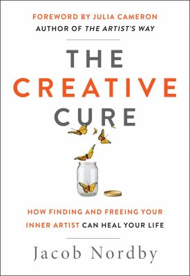 ISBN 9781950253043 product image for The Creative Cure : How Finding and Freeing Your Inner Artist Can Heal Your Life | upcitemdb.com