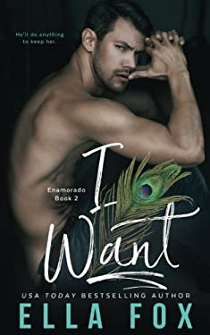2: I Want (Enamorado) (Volume 2)