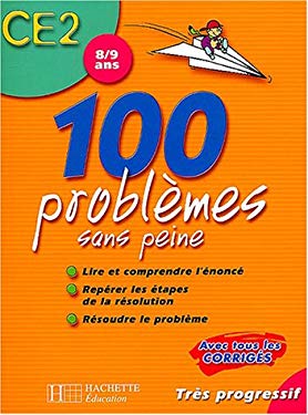 100 Problmes sans peine CE2