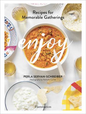 ISBN 9782081513402 product image for Enjoy: Recipes for Memorable Gatherings by Perla Servan-Schreiber (Hardcover) | upcitemdb.com