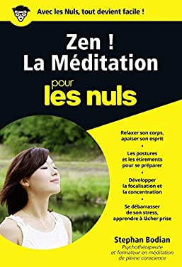 Zen ! : La mditation pour les nuls