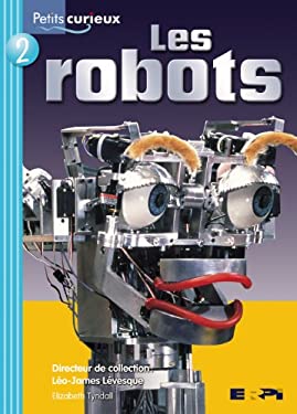 Robots (Les): Pet.Cur.Tur 02 - Tyndall, Elizabeth