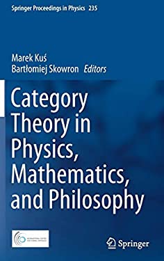Category Theory in Physics, Mathematics, and Philosophy (Springer Proceedings in Physics)