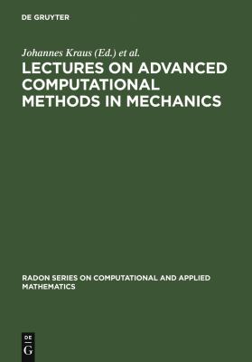 ISBN 9783110195569 product image for Lectures on Advanced Computational Methods in Mechanics | upcitemdb.com