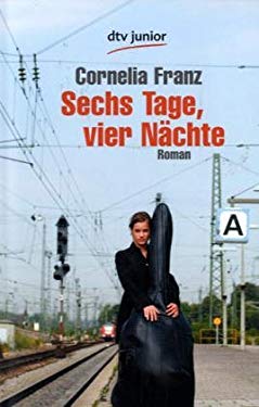 Sechs Tage, vier Nchte