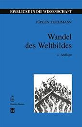 ISBN 9783519002864 product image for Wandel Des Weltbildes: Astronomie, Physik Und Messtechnik in Der Kulturgeschicht | upcitemdb.com