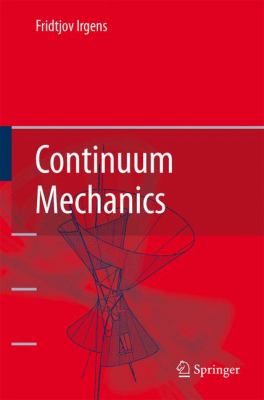 Continuum Mechanics By Fridtjov Irgens Reviews