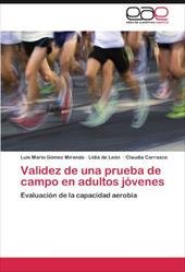 Validez de Una Prueba de Campo En Adultos J Venes - G. Mez Miranda, Luis Mario / De Le N., Lidia / Carrasco, Claudia