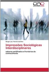 Impress Es Sociol Gicas Interdisciplinares - Pereira Da Silva, S. Rgio Luiz