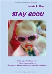 Stay Cool! - May, Marie J