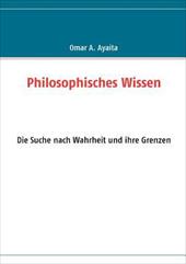 PHILOSOPHISCHES WISSEN - Ayaita, Omar A.