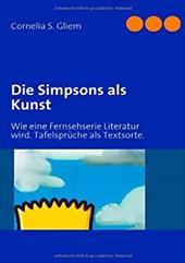 Die Simpsons ALS Kunst - Gliem, Cornelia S
