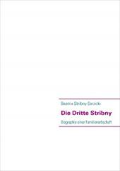 DIE DRITTE STRIBNY - STRIBNY-SARZICKI, BE