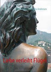 Liebe Verleiht FL Gel - Andresen, Angela / Ngel, Maria