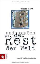 UND DRAU EN DER REST DER WELT - Marei, Catalina