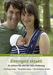 ELTERNGELD AKTUELL - Mest, Oliver