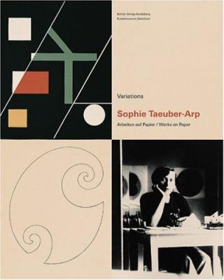 Sophie Taeuber-Arp : Works on Paper by Walburga, Vögele, Christoph Krupp - Walburga, Vögele, Christoph Krupp