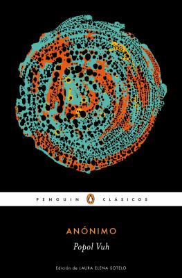 Popol Vuh (Spanish Edition) by Anónimo - Anónimo
