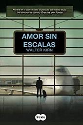 Amor Sin Escalas = Up in the Air - Kirn, Walter