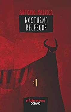 Nocturno Belfegor by Antonio Malpica (Paperback)