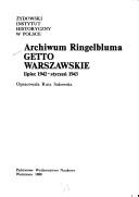 Archiwum Ringelbluma: Getto Warszawskie, lipiec 1942- styczen 1943 (Polish Edition)