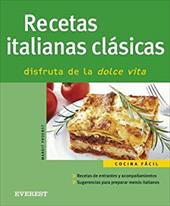Recetas Italianas Clasicas (Spanish Edition) - Proebst, Margit