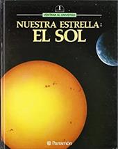 Nuestra Estrella: El Sol - Estalella, Robert / Parramon