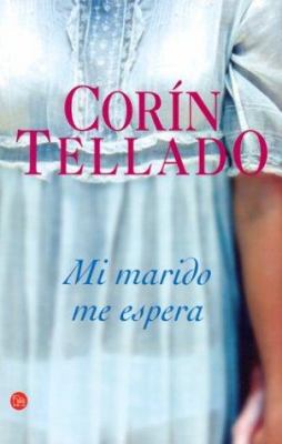 Mi Marido Me Espera = My Husband Awaits