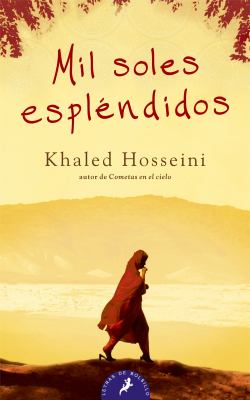 Mil Soles Esplendidos a Thousand Splendid Suns by Khaled Hosseini Paperback