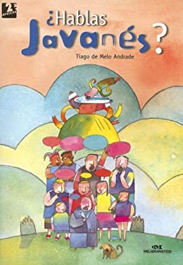 Hablas Javanes? by e, Tiago  De Melo Andrade - e, Tiago  De Melo Andrade