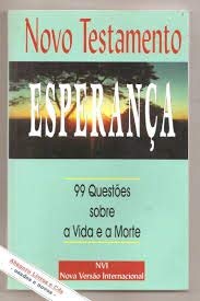 Novo Testamento (99 Questoes sobre a Vida e a Morte)