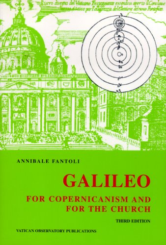 Galileo : For Copernicanism and for the Church by Annibale Fantoli - Annibale Fantoli