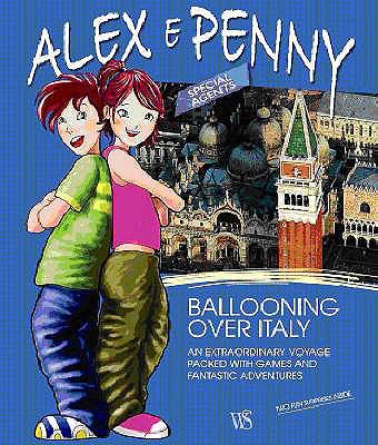 Alex and Penny Ballooning Over Italy