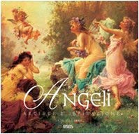 Angeli. Artisti e ispirazione - Zaczek, Iain