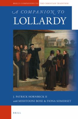 A Companion to Lollardy (Brill's Companions to the Christian Tradition)