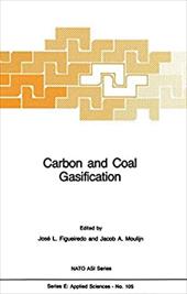 Carbon and Coal Gasification: Science and Technology - Figueiredo, J. L. / Moulijn, Jacob A.