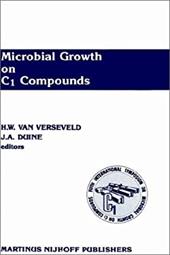 Microbial Growth on C1 Compounds: Proceedings of the 5th International Symposium - Verseveld, H. W. / Duine, J. a.