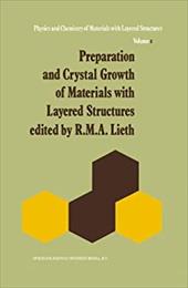 Preparation and Crystal Growth of Materials with Layered Structures - Lieth, R. M.