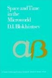 Space and Time in the Microworld - Blokhintsev, D. I. / Smith, Z.