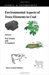 Environmental Aspects of Trace Elements in Coal - Swaine, D. J. / Goodarzi, F.