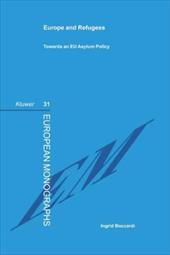 Europe & Refugees Towards an Eu Asylum Policy - Boccardi, Ingrid