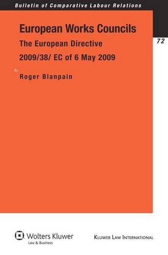 ISBN 9789041132086 product image for EUropean Works Councils : EUro Directive 2009/38/EC of 6 May 2009 by Roger Blanp | upcitemdb.com