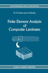 Finite Element Analysis of Composite Laminates - Ochoa, O. O. / Reddy, J. N.