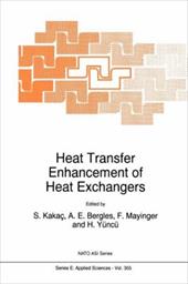 Heat Transfer Enhancement of Heat Exchangers - Kakag, Sadik / Bergles, Arthur E. / Mayinger, F.