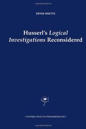 Husserl's Logical Investigations Reconsidered - Fisette, D.