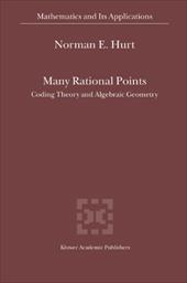 Many Rational Points: Coding Theory and Algebraic Geometry - Hurt, N. E.