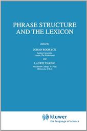 Phrase Structure and the Lexicon - Rooryck, Johan / Zaring, Laurie