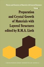Preparation and Crystal Growth of Materials with Layered Structures - Lieth, R. M. a.