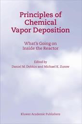 Principles of Chemical Vapor Deposition - Dobkin, D. M. / Zuraw, M. K.
