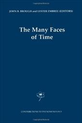 The Many Faces of Time - Brough, John Barnett / Embree, L. / Embree, Lester